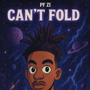 Can't Fold (Explicit)