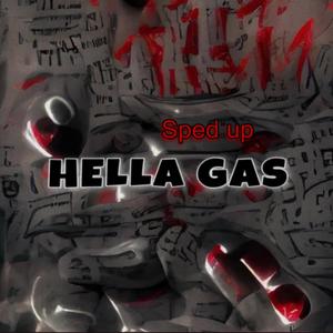 Hella Gas (feat. dns) (sped up)