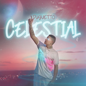 Celestial (Explicit)