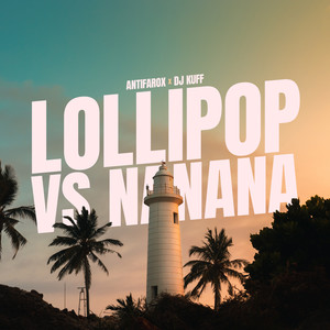 Lollipop Vs Na De Na