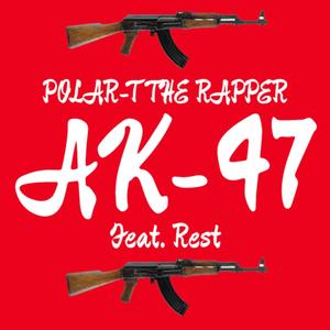 Ak-47 (feat. Rest) (Explicit)