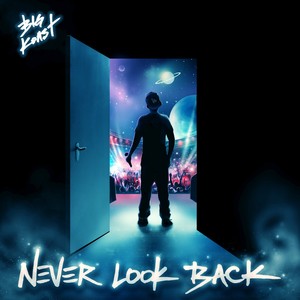 Never Look Back (Explicit)