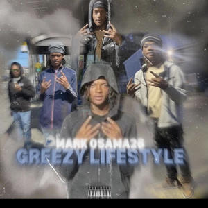 Greezy Lifestyle (Explicit)