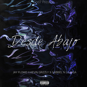 Desde Abajo (Explicit)