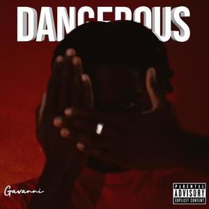 Dangerous (Explicit)