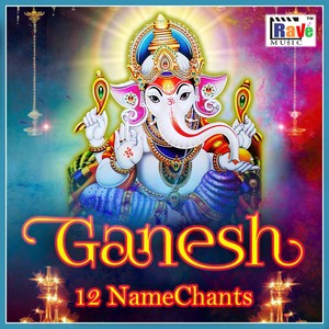 Ganesh 12 Name Chants