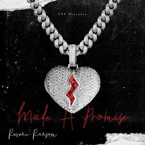 Made A Promise (Explicit)