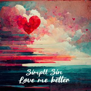 Love Me Better