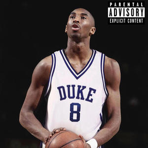 Duke Kobe (Explicit)