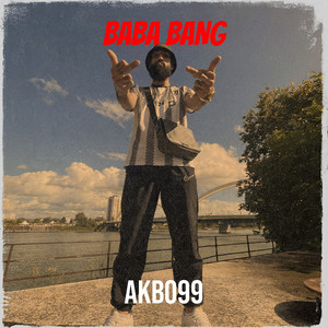 Baba Bang (Explicit)