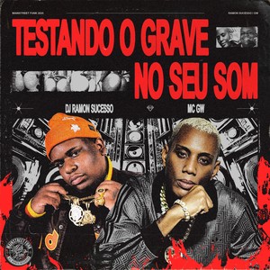 Testando o Grave no Seu Som (Explicit)