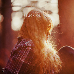 Stuck On You