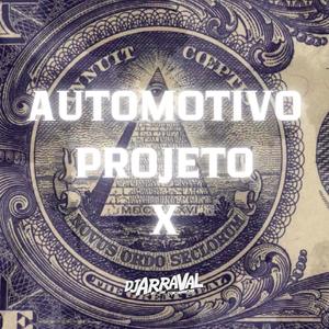 Automotivo Projeto X (Explicit)