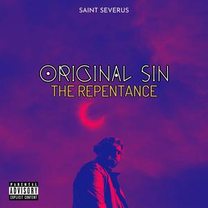 Original Sin (The Repentance) [Explicit]