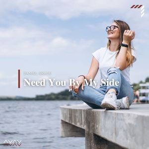 Need You By My Side (Original Mix)