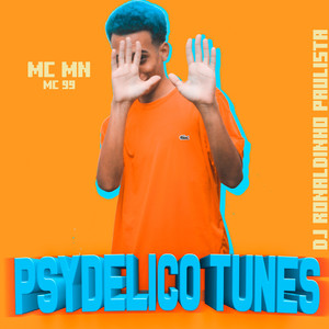 Psydelico Tunes (Explicit)