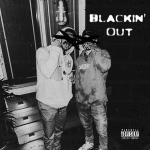 Blackin' Out (feat. TWB) [Explicit]