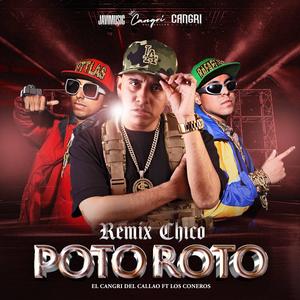 Chico Poto Roto (feat. Los Coneros)