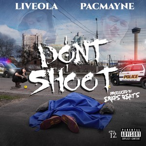 Don't Shoot (Explicit)