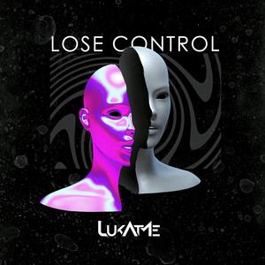 Lose Control (Explicit)