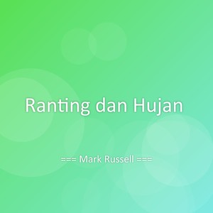 Ranting dan Hujan