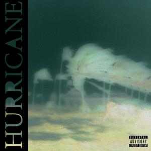 HURRICANE (Explicit)