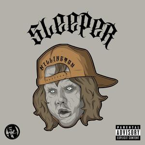 Sleeper (Explicit)