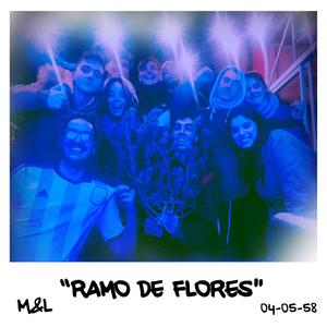 RAMO DE FLORES (Explicit)