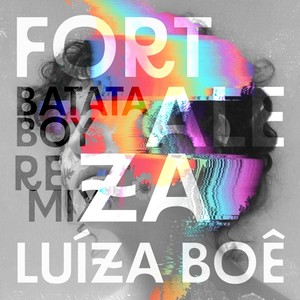 Fortaleza (Batata Boy Remix)