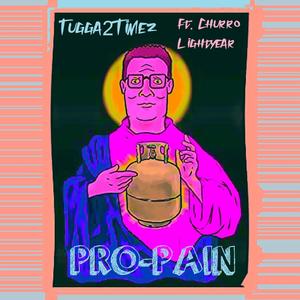 PRO-PAIN (feat. Churro Lightyear) [Explicit]