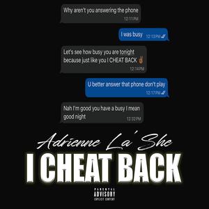I Cheat Back (Explicit)