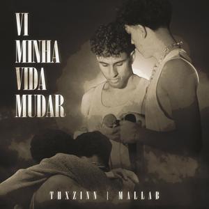 EU VI MINHA VIDA MUDAR (feat. Mallab) [Explicit]