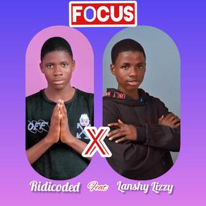 Focus (feat. Ridicoded)