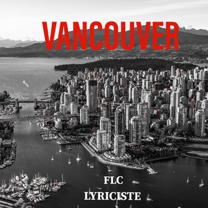 Vancouver (feat. Lyriciste) [Explicit]