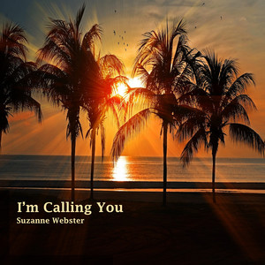 I'm Calling You