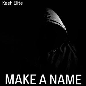 Make A Name (Explicit)