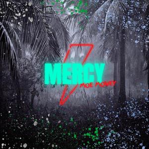 Mercy (Explicit)