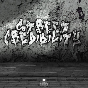 Street Credibility (Explicit)