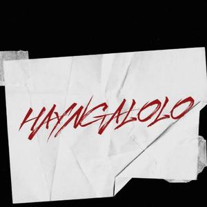 Hay'ngalolo (feat. Mr Nation Thingz & Cuba Beats) (Explicit)