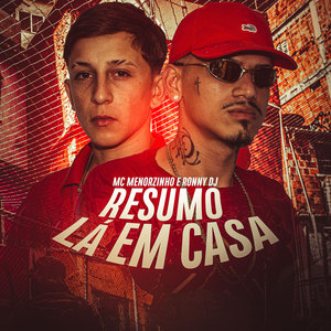 Resumo Lá em Casa (Explicit)