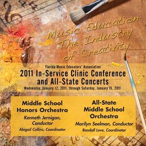Florida Music Educators Association 2011 In-Service Clinic Conference and All-State Concerts - Middle School Honors/All-State Middle School Orchestra