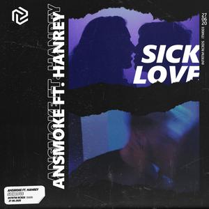 Sick Love