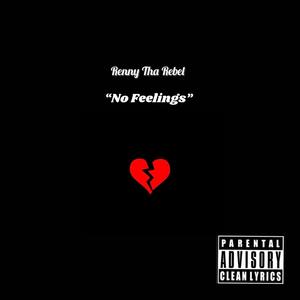 No Feelings (Explicit)