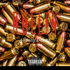 Rollin (feat. Dmont) (Explicit)