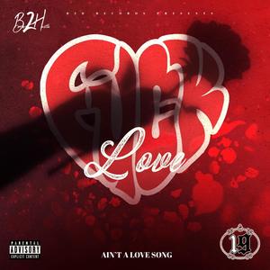 Aint a Love Song (Explicit)