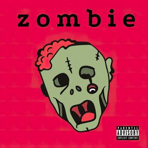 Zombie (Explicit)