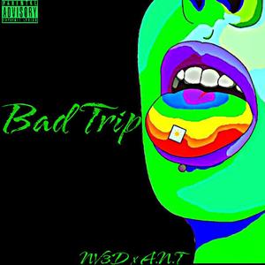 Bad Trip