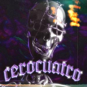 cerocuatro (Explicit)