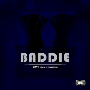 Baddie (Explicit)