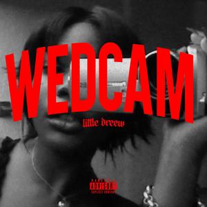 Wedcam (Explicit)